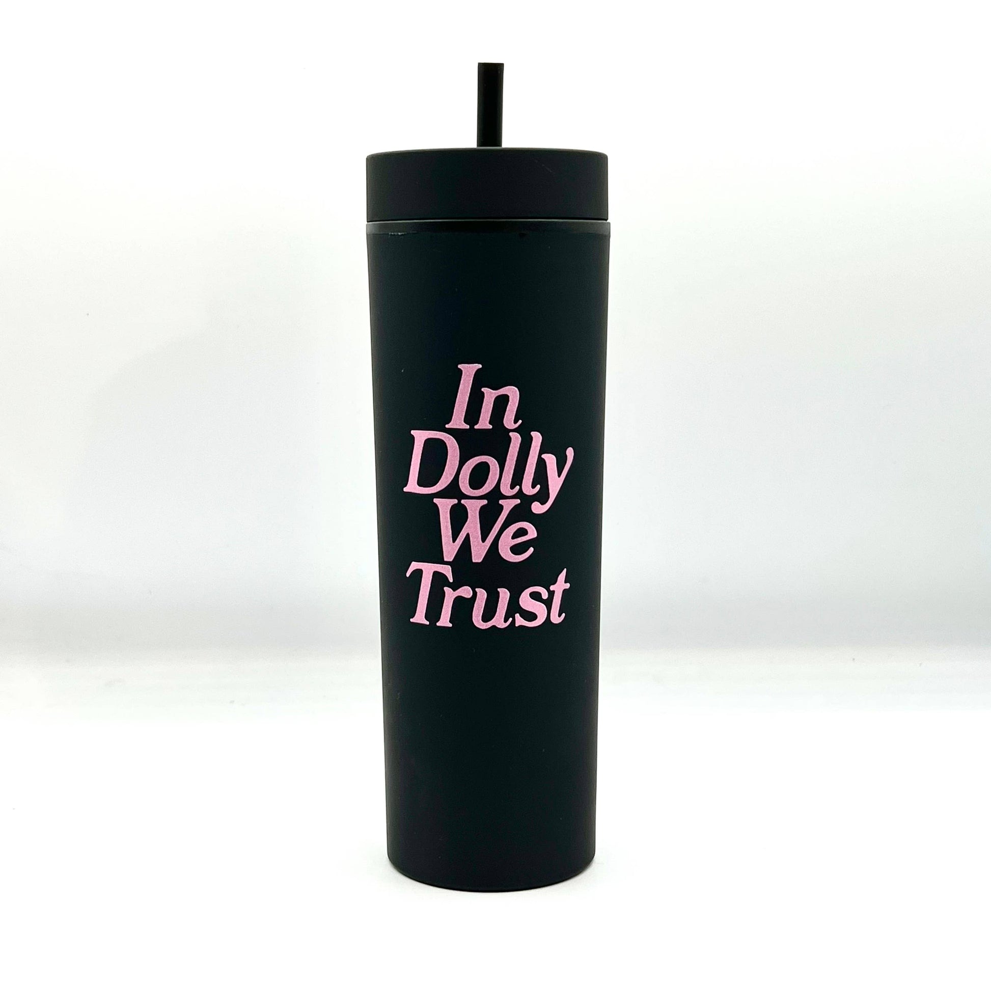 In Dolly We Trust Slim Tumbler – queerBop!