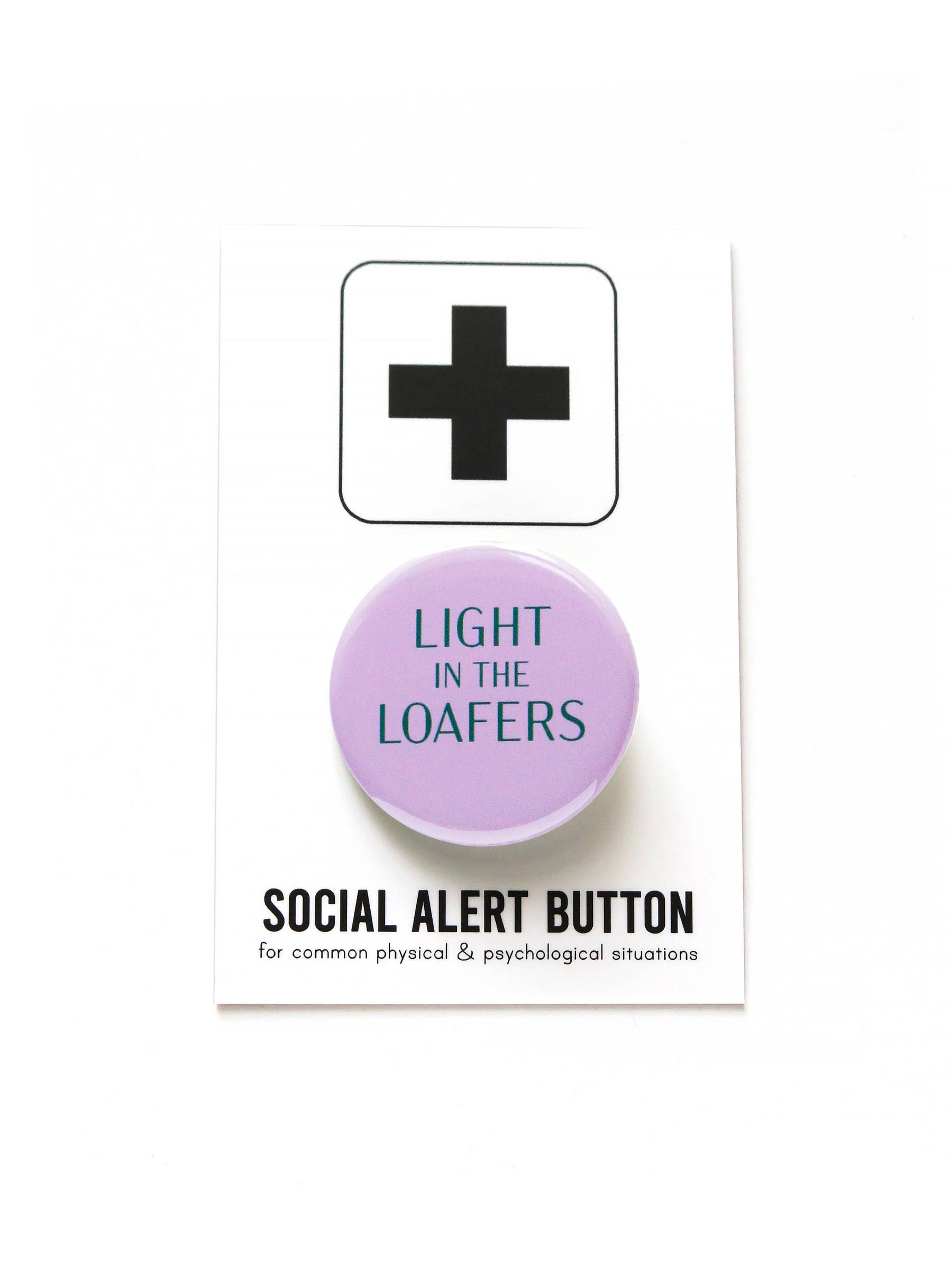 LIGHT IN THE LOAFERS gay LGBTQ+ pinback buttons